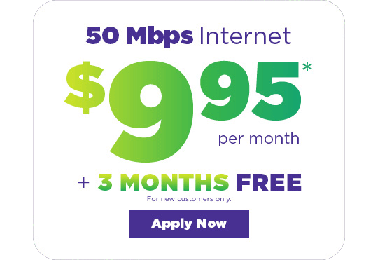 Internet First 50 Mbps for $9.95