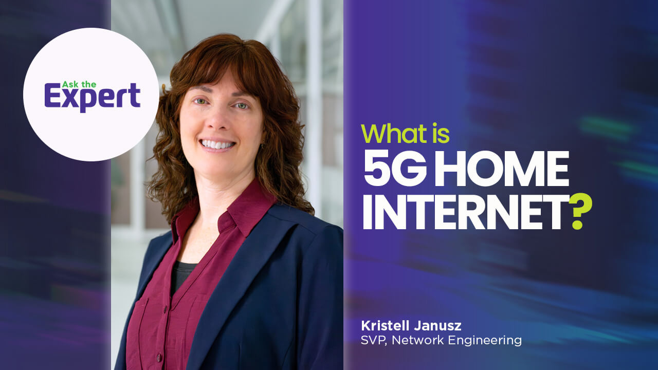 Ask the Expert video tutorial: Ask the Expert video tutorial: What is 5G Home Internet?